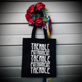 Tote bag "Tremble Patriarcat"